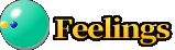 Feelings