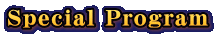 Special Program