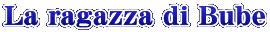 La ragazza di Bube 